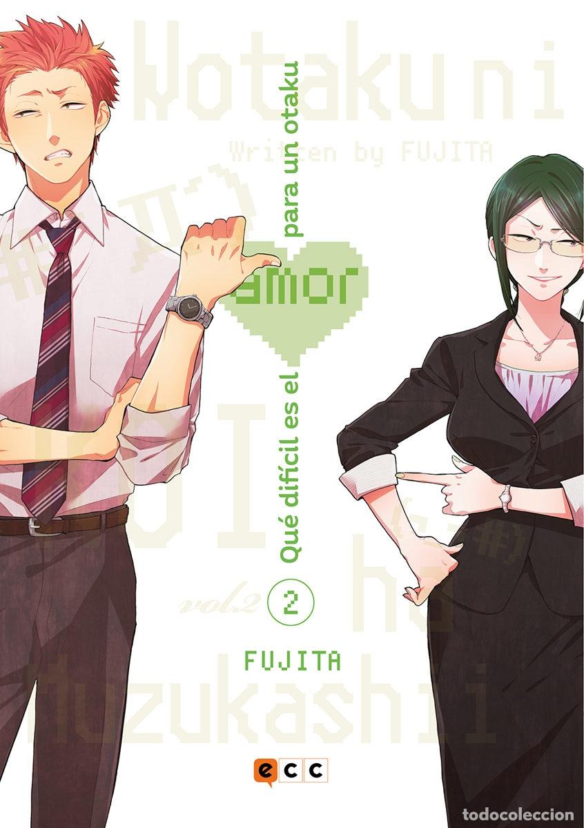 C&oacute;mics: QU&Eacute; DIF&Iacute;CIL ES EL AMOR PARA UN OTAKU N&Uacute;M. 02 (TERCERA EDICI&Oacute;N) - ECC Ediciones