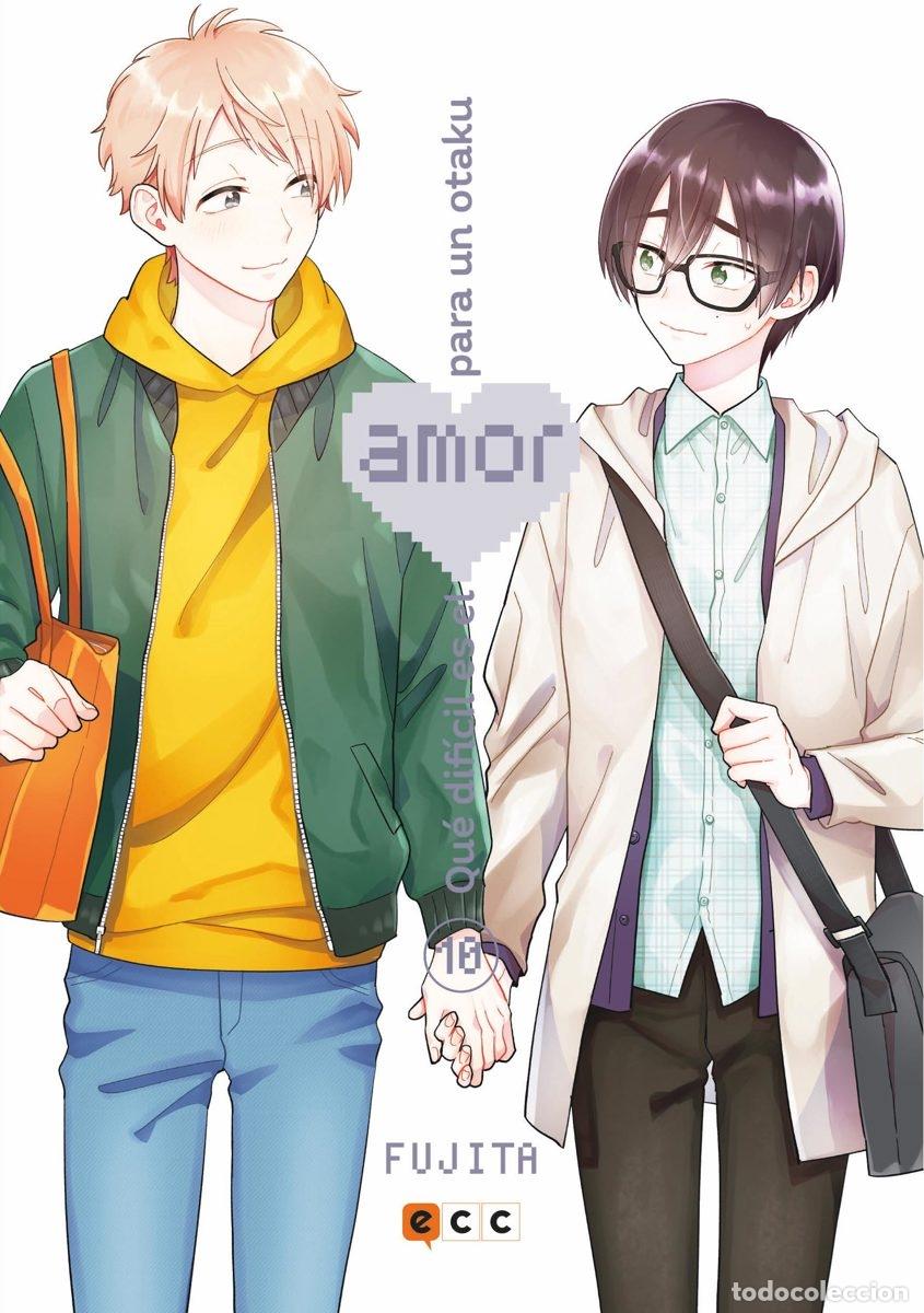 C&oacute;mics: QU&Eacute; DIF&Iacute;CIL ES EL AMOR PARA UN OTAKU N&Uacute;M. 10 - ECC Ediciones - Foto 1