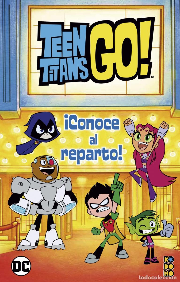 C&oacute;mics: TEEN TITANS GO!: CONOCE AL REPARTO - ECC Ediciones