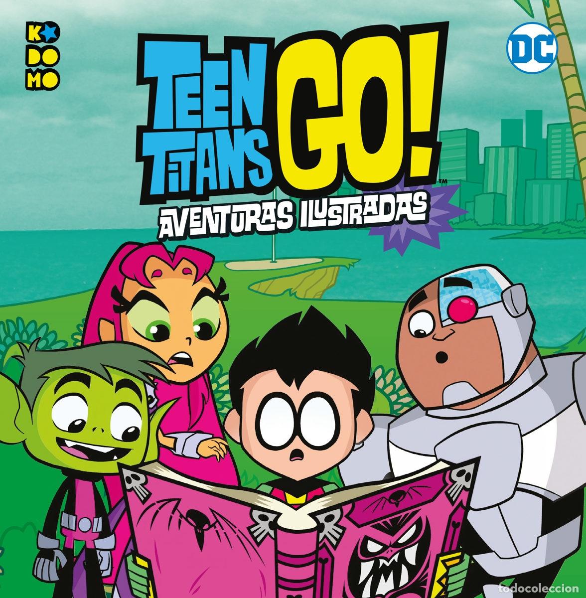 C&oacute;mics: TEEN TITANS GO! AVENTURAS ILUSTRADAS - ECC Ediciones