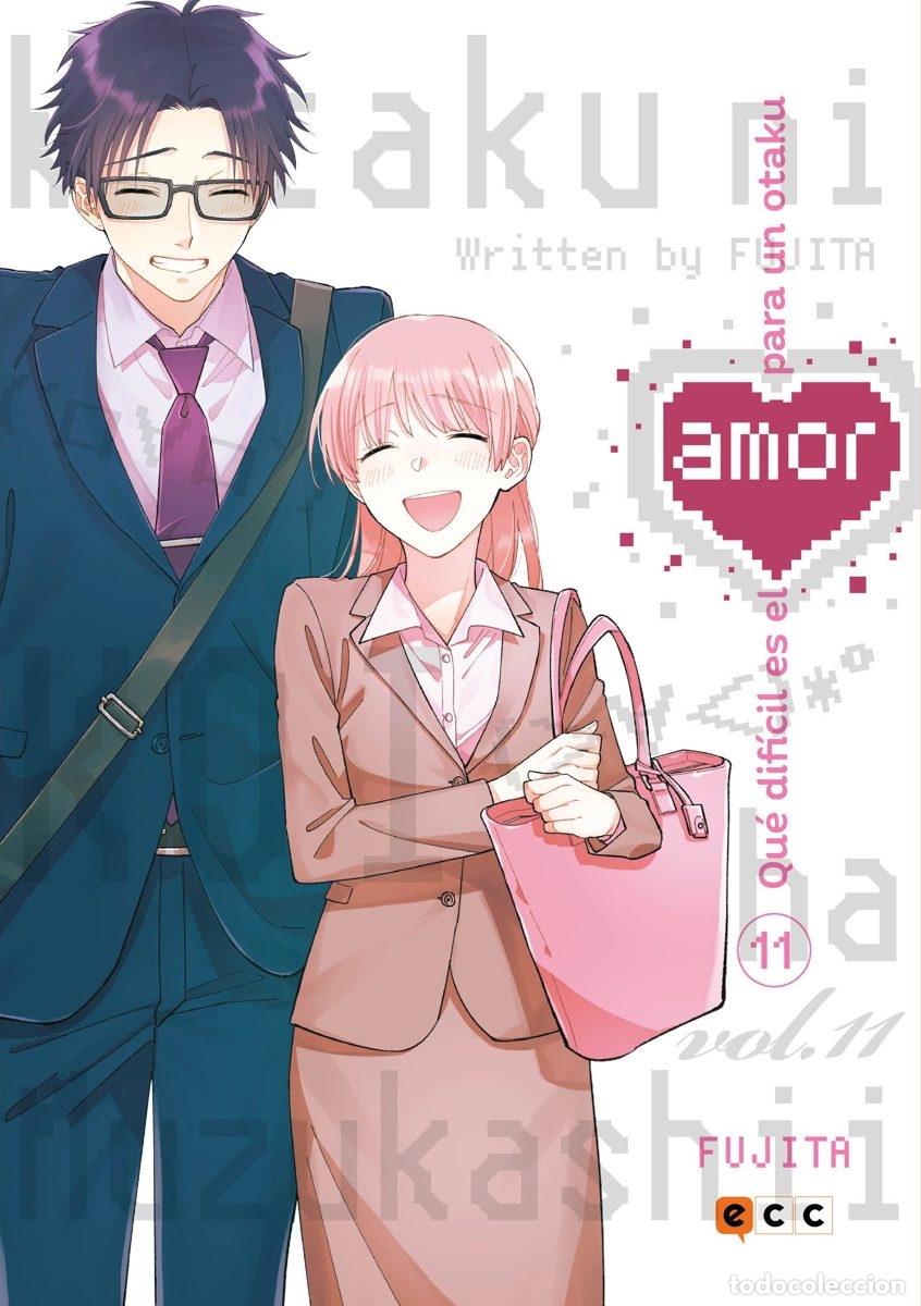 C&oacute;mics: QU&Eacute; DIF&Iacute;CIL ES EL AMOR PARA UN OTAKU N&Uacute;M. 11 - ECC Ediciones