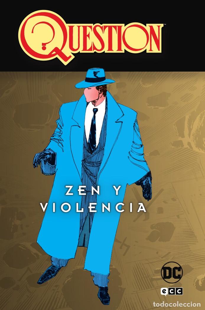 C&oacute;mics: QUESTION VOL. 1 DE 4: ZEN Y VIOLENCIA - ECC Ediciones - Foto 1