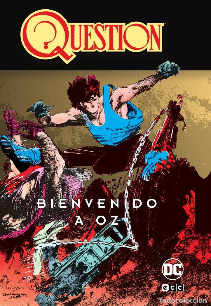 C&oacute;mics: QUESTION VOL. 3 DE 4: BIENVENIDO A OZ - ECC Ediciones - Foto 1
