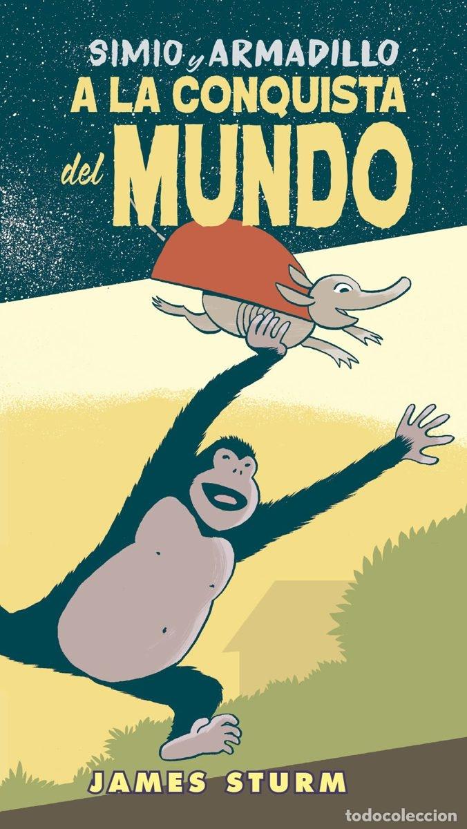 C&oacute;mics: SIMIO Y ARMADILLO A LA CONQUISTA DEL MUNDO - ECC Ediciones