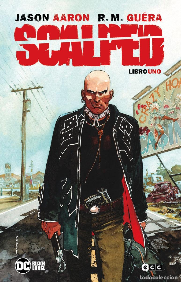 C&oacute;mics: SCALPED LIBRO 01 (4A EDICI&Oacute;N) - ECC Ediciones