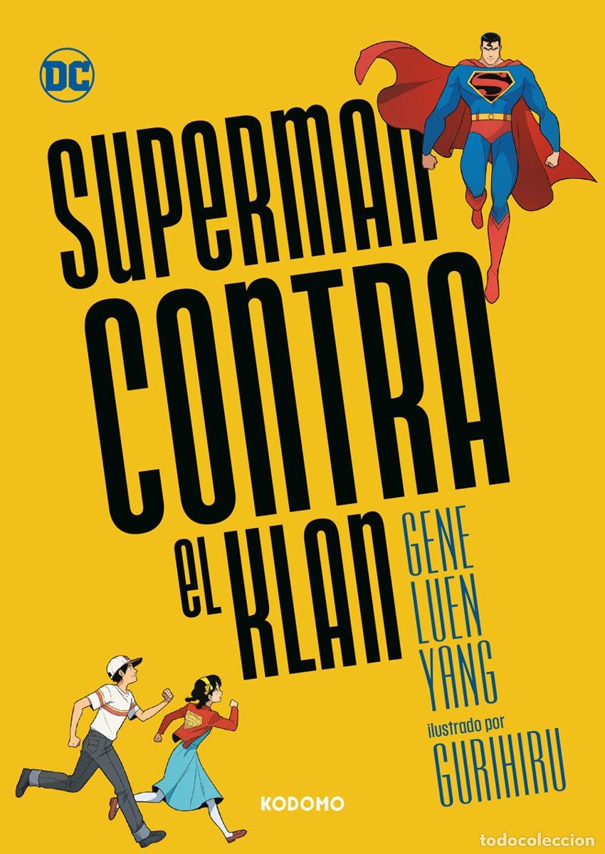 C&oacute;mics: SUPERMAN CONTRA EL KLAN - ECC Ediciones