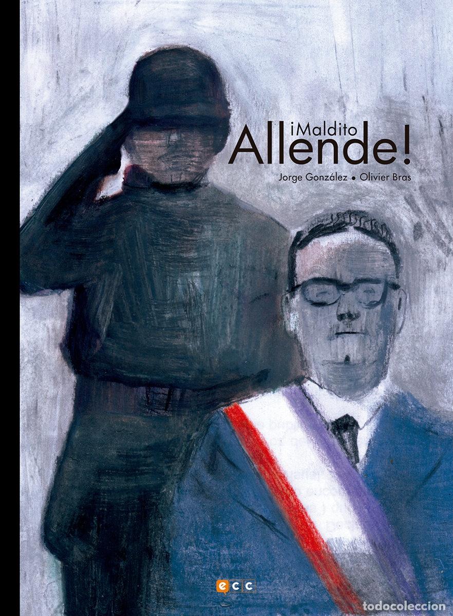 C&oacute;mics: &iexcl;MALDITO ALLENDE! - ECC Ediciones