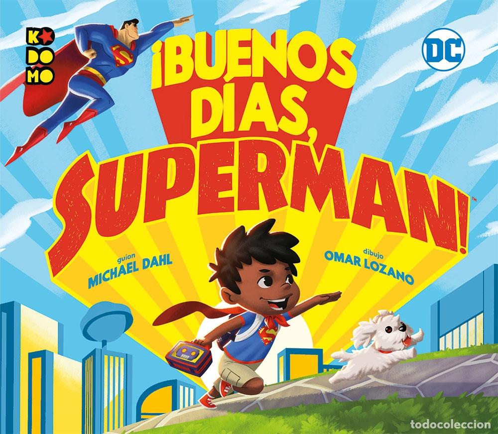 C&oacute;mics: &iexcl;BUENOS D&Iacute;AS, SUPERMAN! - ECC Ediciones
