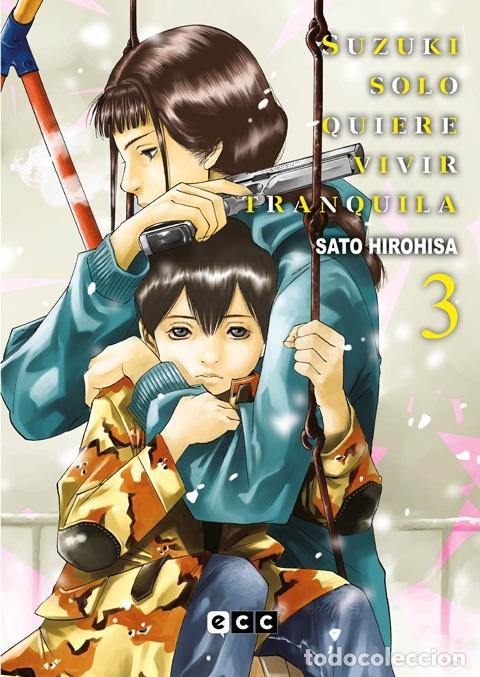 C&oacute;mics: SUZUKI SOLO QUIERE VIVIR TRANQUILA N&Uacute;M. 3 DE 3 - ECC Ediciones