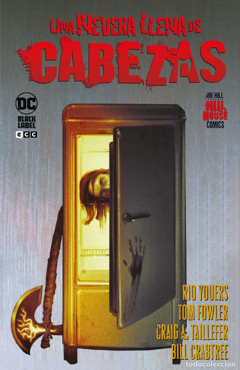 C&oacute;mics: UNA NEVERA LLENA DE CABEZAS (HILL HOUSE COMICS) - ECC Ediciones