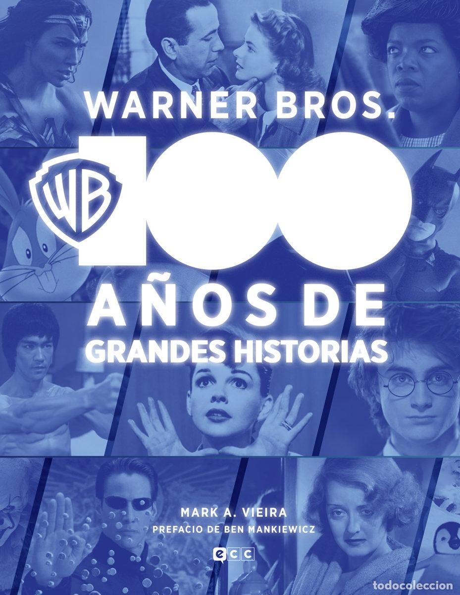 C&oacute;mics: WARNER BROS.: 100 A&Ntilde;OS DE GRANDES HISTORIAS - ECC Ediciones