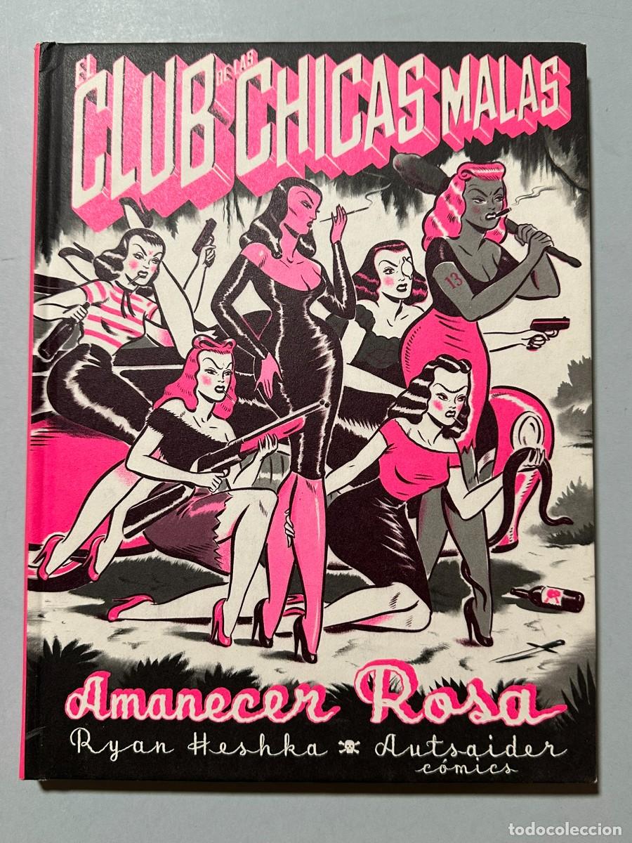C&oacute;mics: EL CLUB DE LAS CHICAS MALAS: Amanecer Rosa