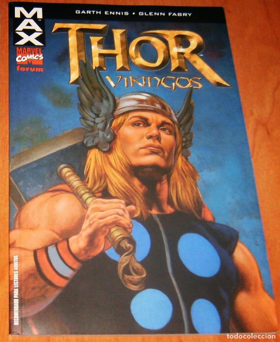 Comics: THOR .VIKINGOS . LINEA MAX . FORUM . GARTH ENNIS Y GLENN FABRY
