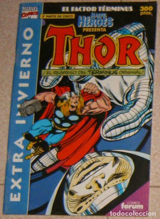 Comics: THOR . EXTRA INVIERNO 1991 . FACTOR TERMINUS 3 a PARTE . FORUM . Marvel H&eacute;roes presenta