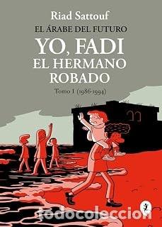 C&oacute;mics: YO, FADI EL HERMANO ROBADO Riad Sattouf - Foto 1