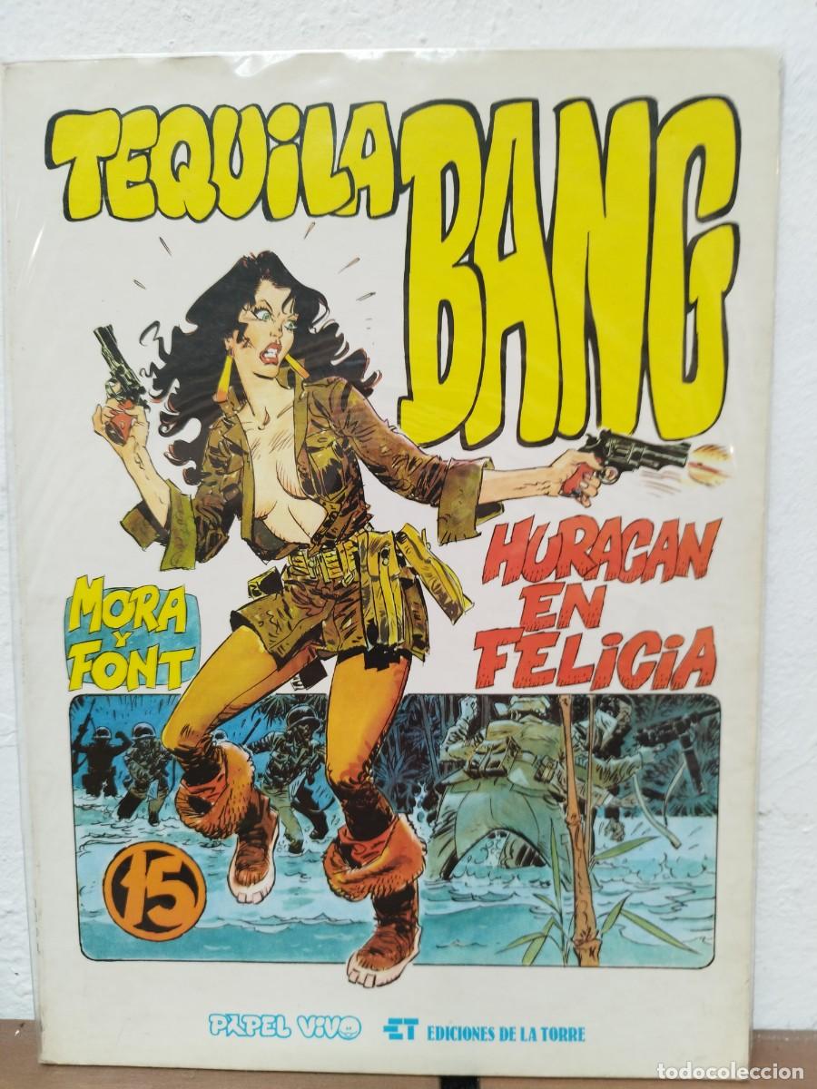 C&oacute;mics: C&Oacute;MIC TEQUILA BANG: HURAC&Aacute;N EN FELICIA N&ordm; 15 - V&Iacute;CTOR MORA Y ALFONSO FONT - PAPEL VIVO / DE LA TORRE