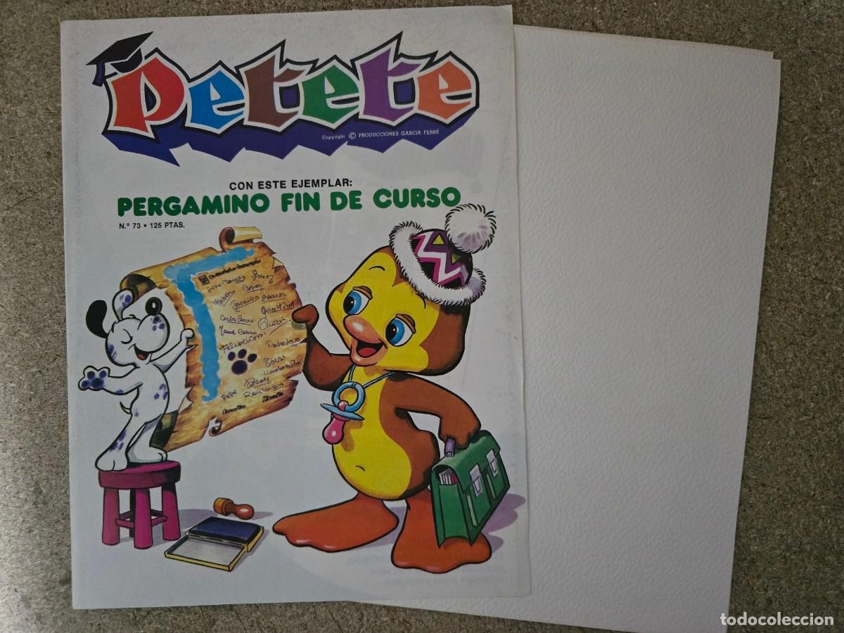 C&oacute;mics: Revista Petete 73 + Pergamino fin de Curso.Editorial P.T.T.