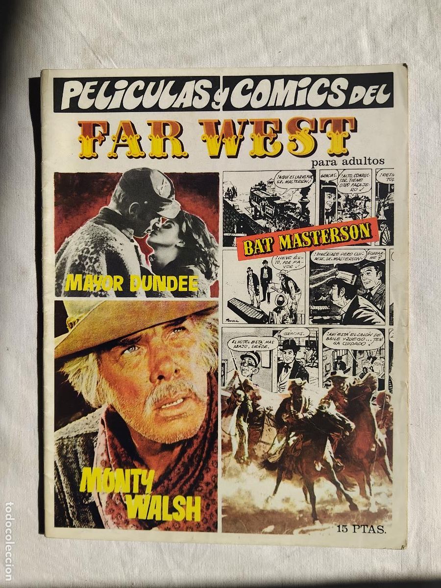 C&oacute;mics: PELICULAS Y COMICS DEL FAR WEST. MAYOR DUNDEE - MONTY WALSH - BAT MATERSON.