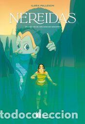 C&oacute;mics: Nereidas - Palleschi, Iliaria