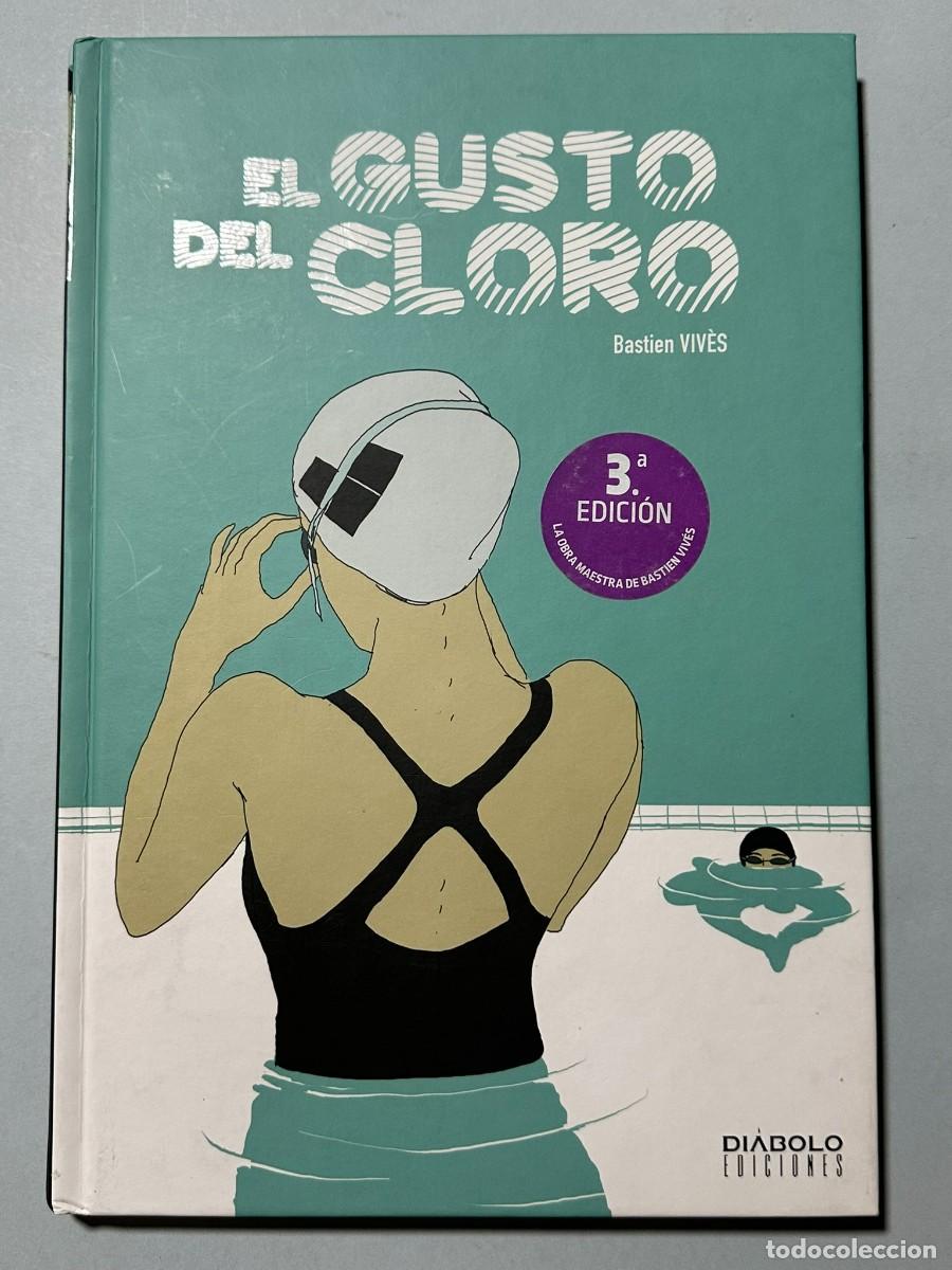 C&oacute;mics: El Gusto Del Cloro por Bastien Viv&egrave;s