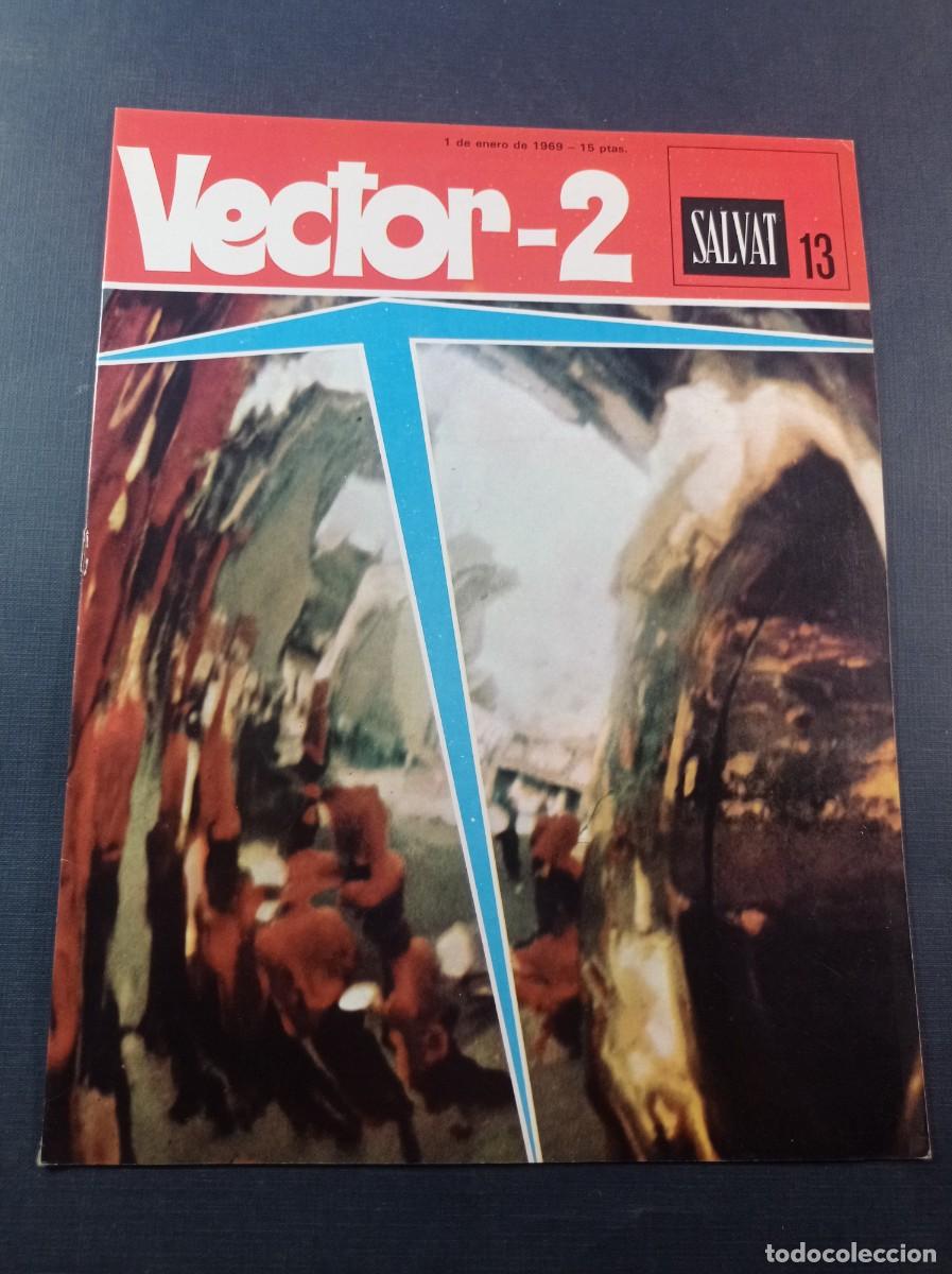 C&oacute;mics: VECTOR 2, FASC&Iacute;CULO N&ordm; 13. ENCICLOPEDIA PEDAG&Oacute;GICA. SALVAT, 1969. EL PA&Iacute;S DE SORANG POR ENRIC SI&Oacute; ++