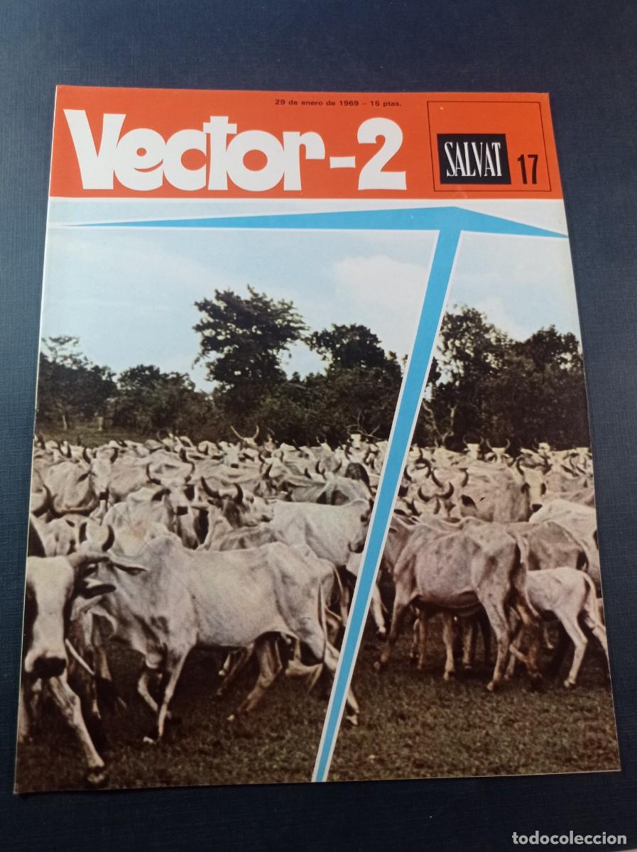 C&oacute;mics: VECTOR 2, FASC&Iacute;CULO N&ordm; 17. ENCICLOPEDIA PEDAG&Oacute;GICA. SALVAT, 1969. EL PA&Iacute;S DE SORANG POR ENRIC SI&Oacute; ++