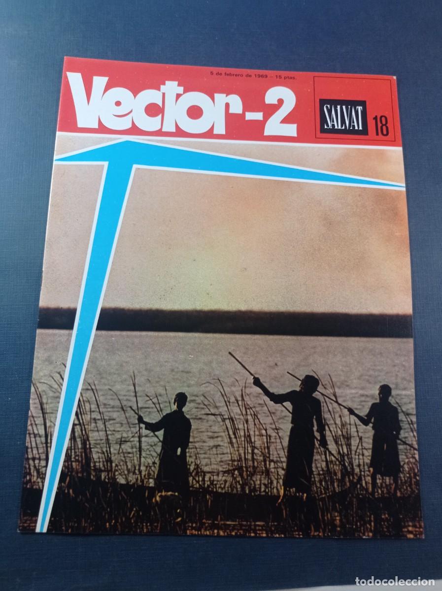 C&oacute;mics: VECTOR 2, FASC&Iacute;CULO N&ordm; 18. ENCICLOPEDIA PEDAG&Oacute;GICA. SALVAT, 1969. EL PA&Iacute;S DE SORANG POR ENRIC SI&Oacute; ++