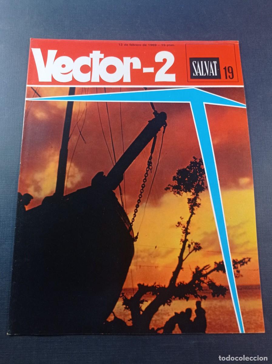 C&oacute;mics: VECTOR 2, FASC&Iacute;CULO N&ordm; 19. ENCICLOPEDIA PEDAG&Oacute;GICA. SALVAT, 1969. EL PA&Iacute;S DE SORANG POR ENRIC SI&Oacute; ++