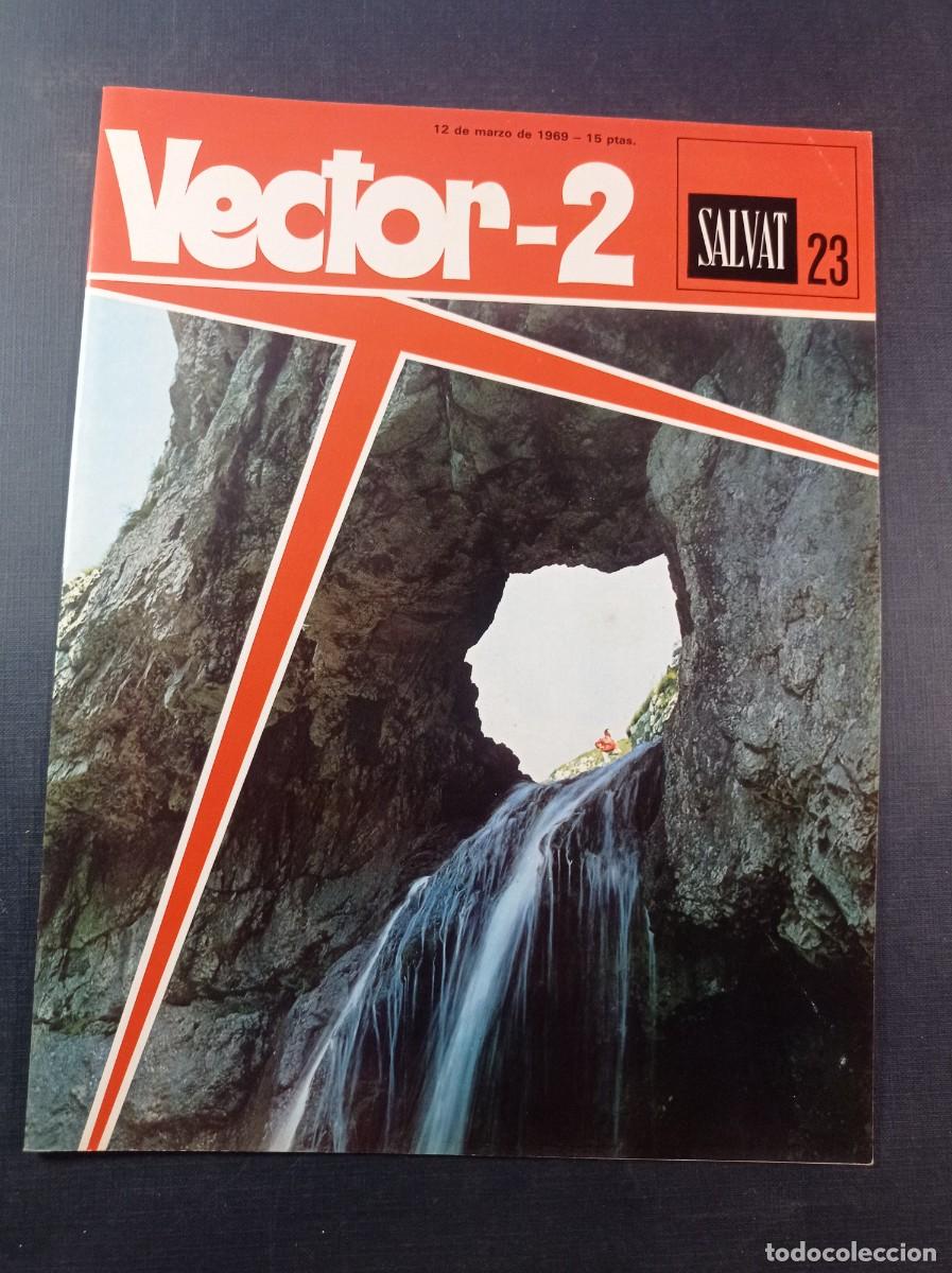 C&oacute;mics: VECTOR 2, FASC&Iacute;CULO N&ordm; 23. ENCICLOPEDIA PEDAG&Oacute;GICA. SALVAT, 1969. EL PA&Iacute;S DE SORANG POR ENRIC SI&Oacute; ++