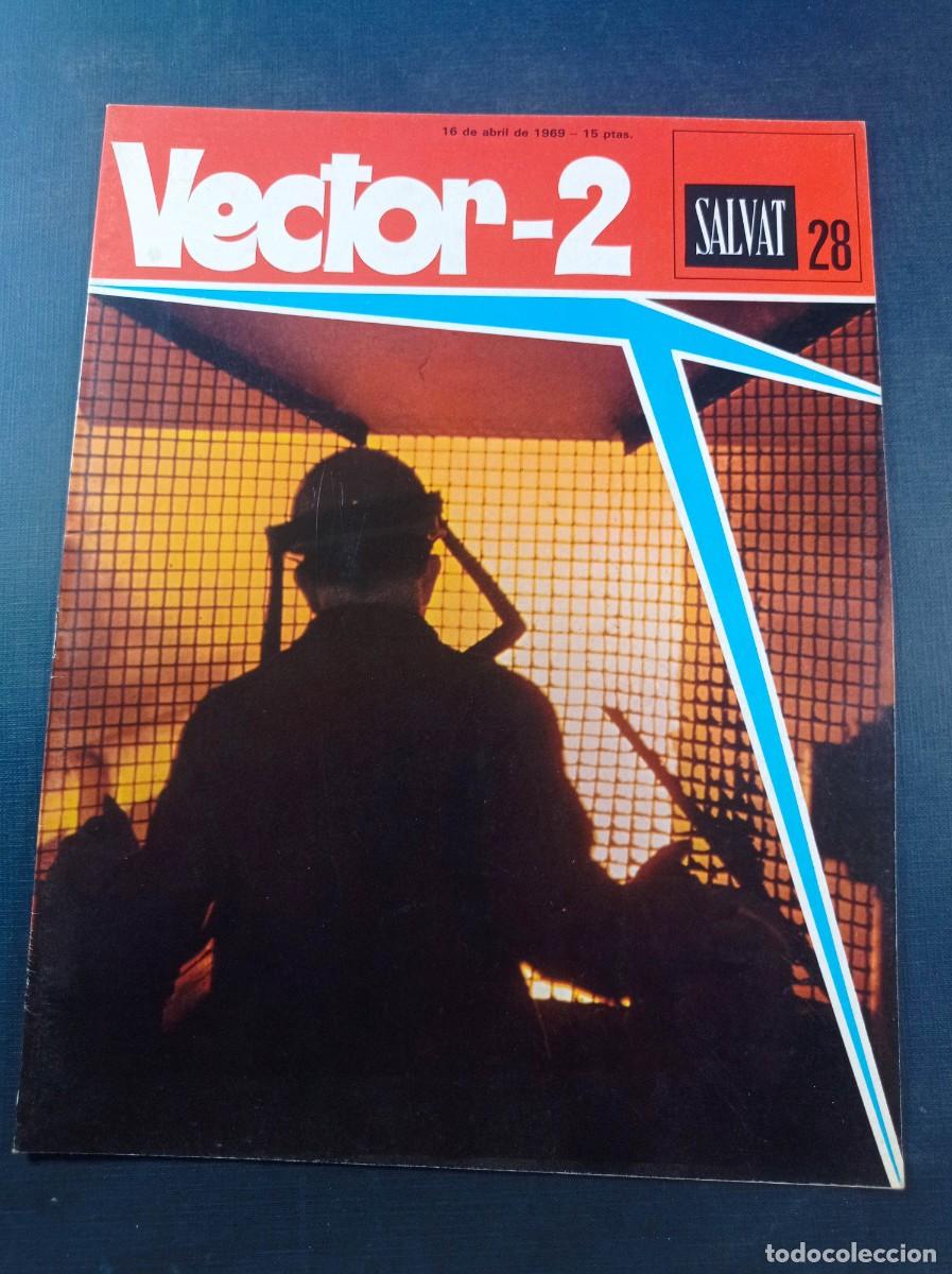 C&oacute;mics: VECTOR 2, FASC&Iacute;CULO N&ordm; 28. ENCICLOPEDIA PEDAG&Oacute;GICA. SALVAT, 1969. EL PA&Iacute;S DE SORANG POR ENRIC SI&Oacute; ++