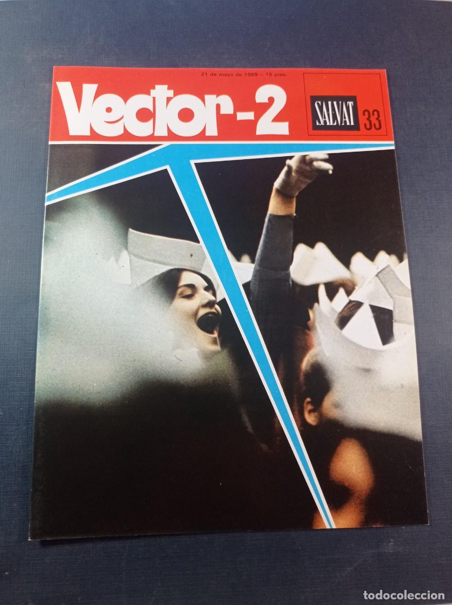 C&oacute;mics: VECTOR 2, FASC&Iacute;CULO N&ordm; 33. ENCICLOPEDIA PEDAG&Oacute;GICA. SALVAT, 1969. EL PA&Iacute;S DE SORANG POR ENRIC SI&Oacute; ++