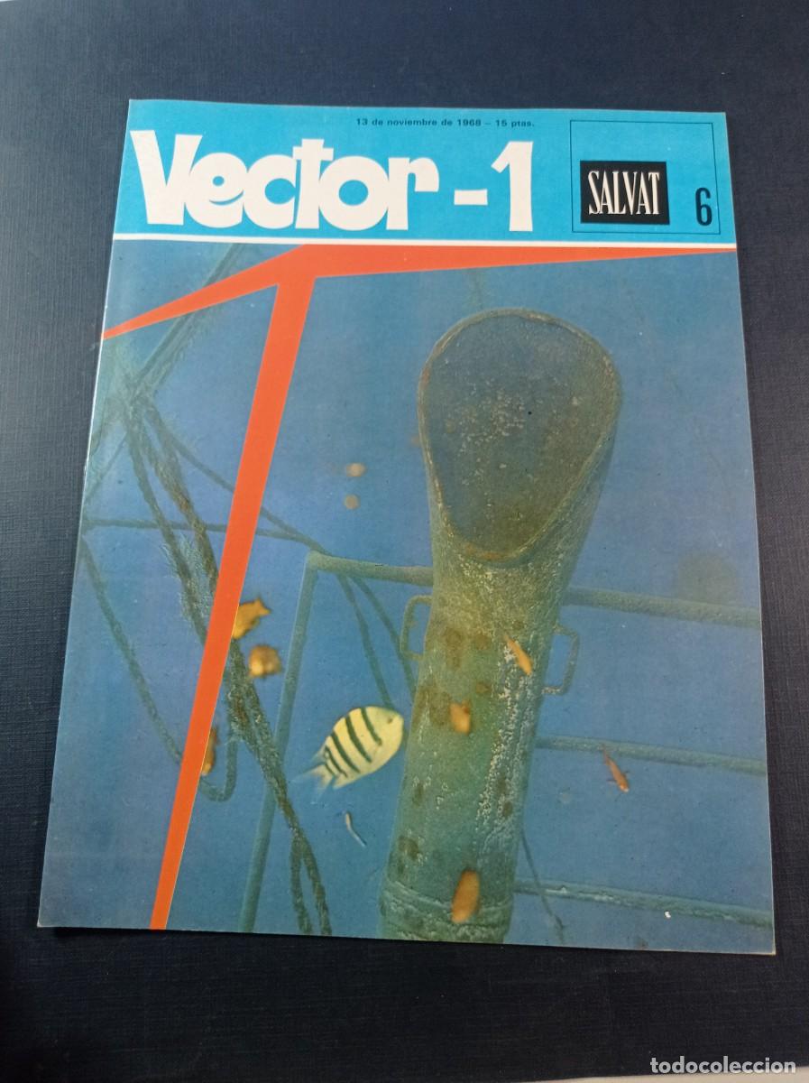 C&oacute;mics: VECTOR 1, FASC&Iacute;CULO N&ordm; 6. ENCICLOPEDIA PEDAG&Oacute;GICA. SALVAT, 1968. NUS Y EL &Aacute;TLETA POR ENRIC SI&Oacute; +++++