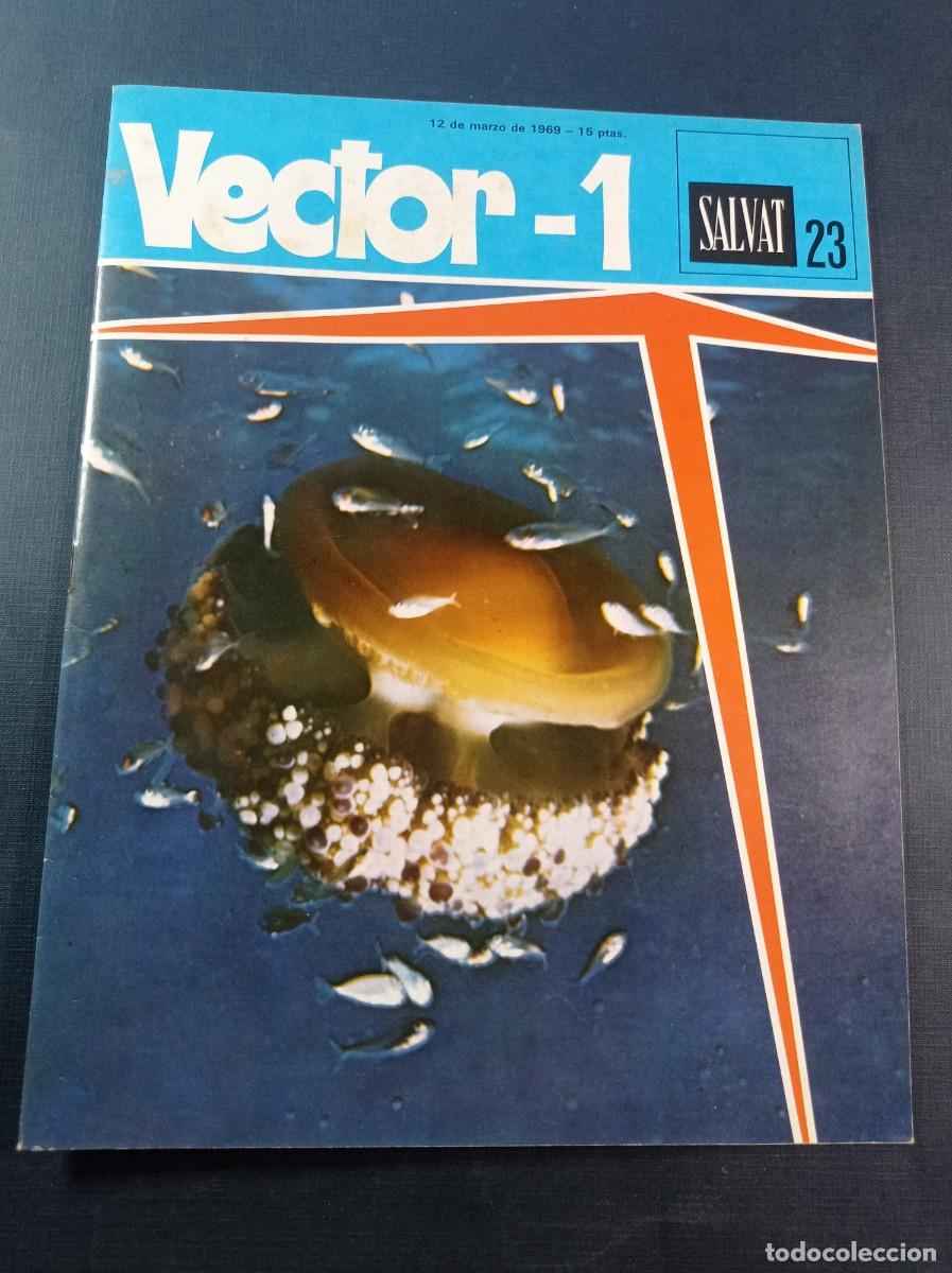 Comics : VECTOR 1, FASC&Iacute;CULO N&ordm; 23. ENCICLOPEDIA PEDAG&Oacute;GICA. SALVAT, 1969. NUS Y EL &Aacute;TLETA POR ENRIC SI&Oacute; ++++