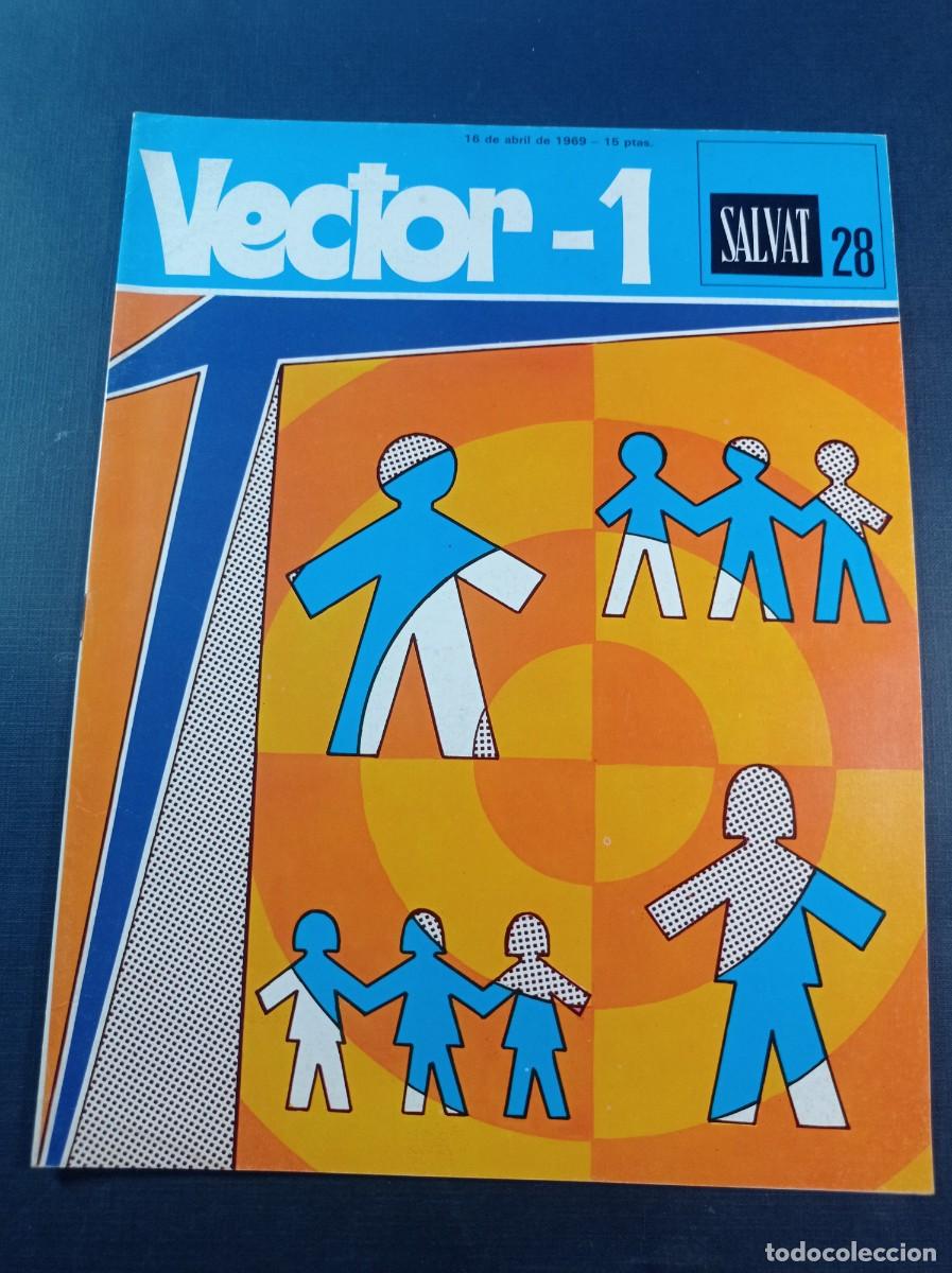 C&oacute;mics: VECTOR 1, FASC&Iacute;CULO N&ordm; 28. ENCICLOPEDIA PEDAG&Oacute;GICA. SALVAT, 1969. NUS Y EL &Aacute;TLETA POR ENRIC SI&Oacute; ++++