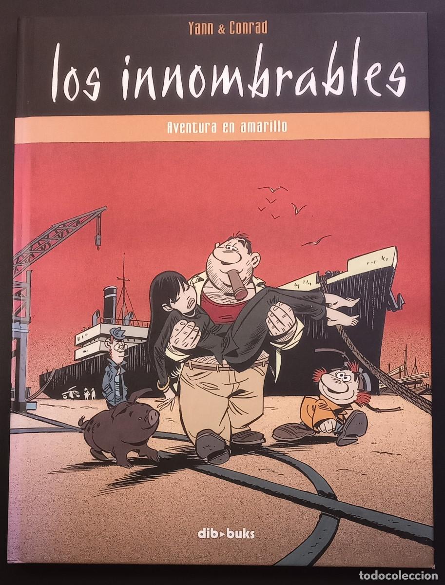 C&oacute;mics: LOS INNOMBRABLES - AVENTURA EN AMARILLO - YANN & CONRAD - DIB-BUKS - 2007