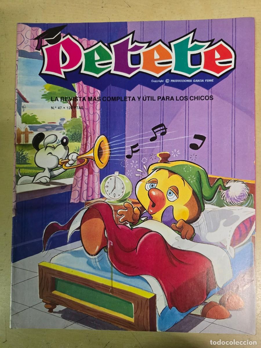 C&oacute;mics: Revista Petete 47.Editorial P.T.T.