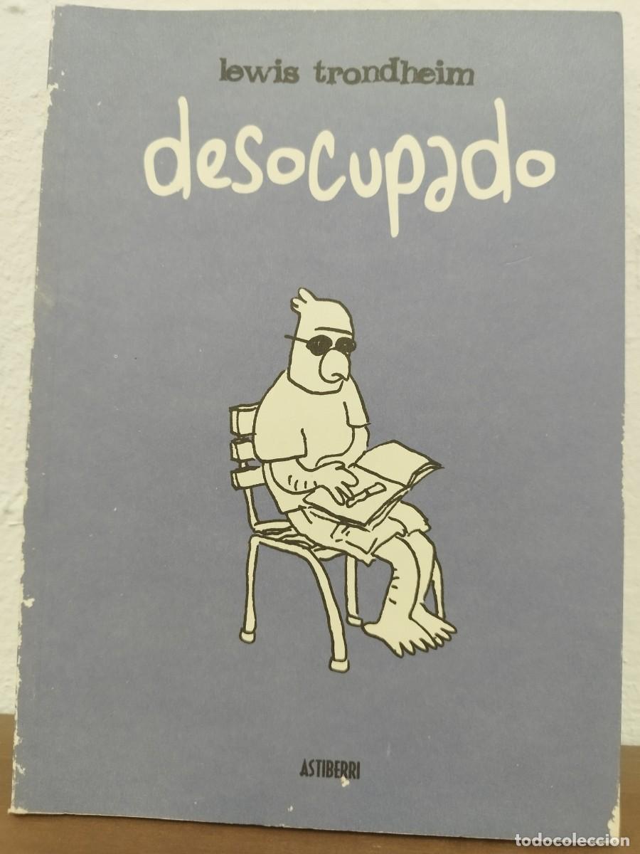 C&oacute;mics: C&Oacute;MIC DESOCUPADO - LEWIS TRONDHEIM - ASTIBERRI EDICIONES