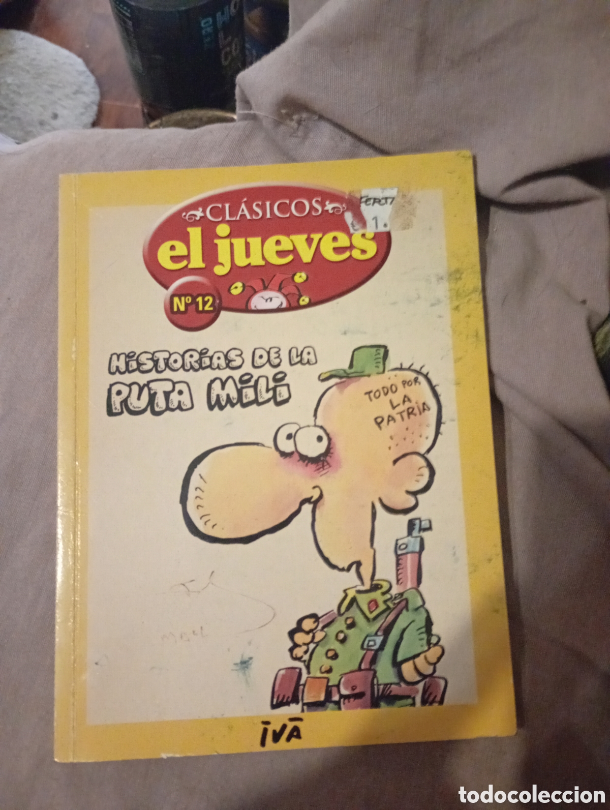 C&oacute;mics: Cl&aacute;sicos El Jueves 12 -Historias de la puta mili