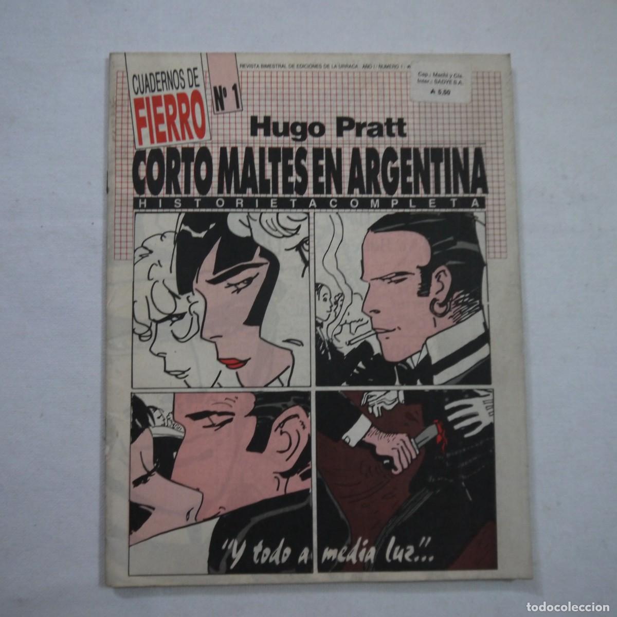 C&oacute;mics: CUADERNOS DE FIERRO N.&ordm; 1. HUGO PRATT / CORTO MALT&Eacute;S EN ARGENTINA - EDICIONES DE LA URRACA - 1987