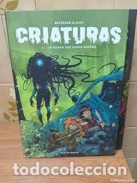 C&oacute;mics: Criaturas 1: La ciudad que nunca duerme