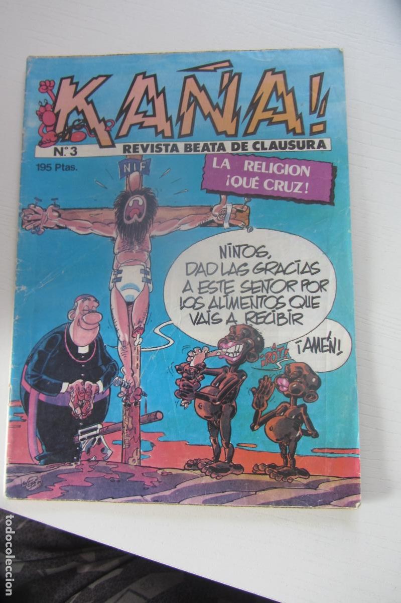 C&oacute;mics: revista KA&Ntilde;A 3 REVISTA BEATA DE CLAUSURA - LA RELIGI&Oacute;N &iexcl;QUE CRUZ! IRU arx94