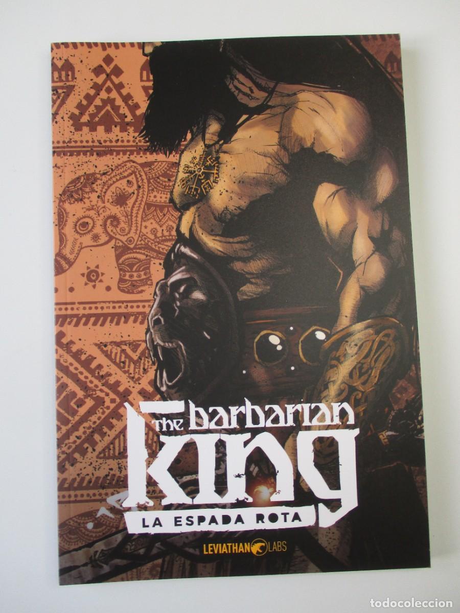C&oacute;mics: CONAN (2023, LEVIATHAN LABS) -THE BARBARIAN KING- 1 : LA ESPADA ROTA THE BARBARIAN KING : LA ESPADA