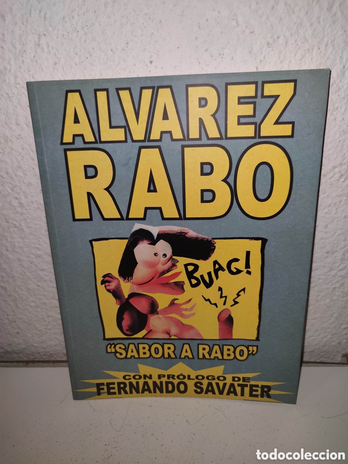 Comics: Comic - Sabor a rabo - Alvarez Rabo - La factoria de ideas - prologo Fernando Savater