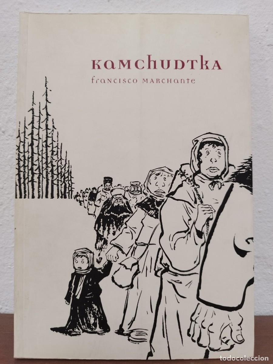 C&oacute;mics: C&Oacute;MIC KAMCHUDTKA - FRANCISCO MARCHANTE - COLECCI&Oacute;N SINFUTURO, EDICIONES SINSENTIDO (2000)