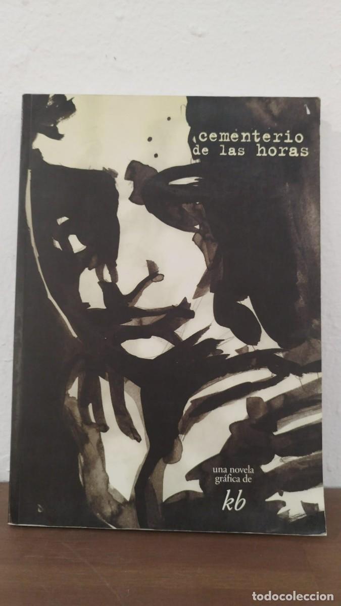 C&oacute;mics: C&Oacute;MIC CEMENTERIO DE LAS HORAS - KB (ENRIQUE CABEZ&Oacute;N) - COLECCI&Oacute;N A TUMBA ABIERTA, ED. DE PONENT 2004
