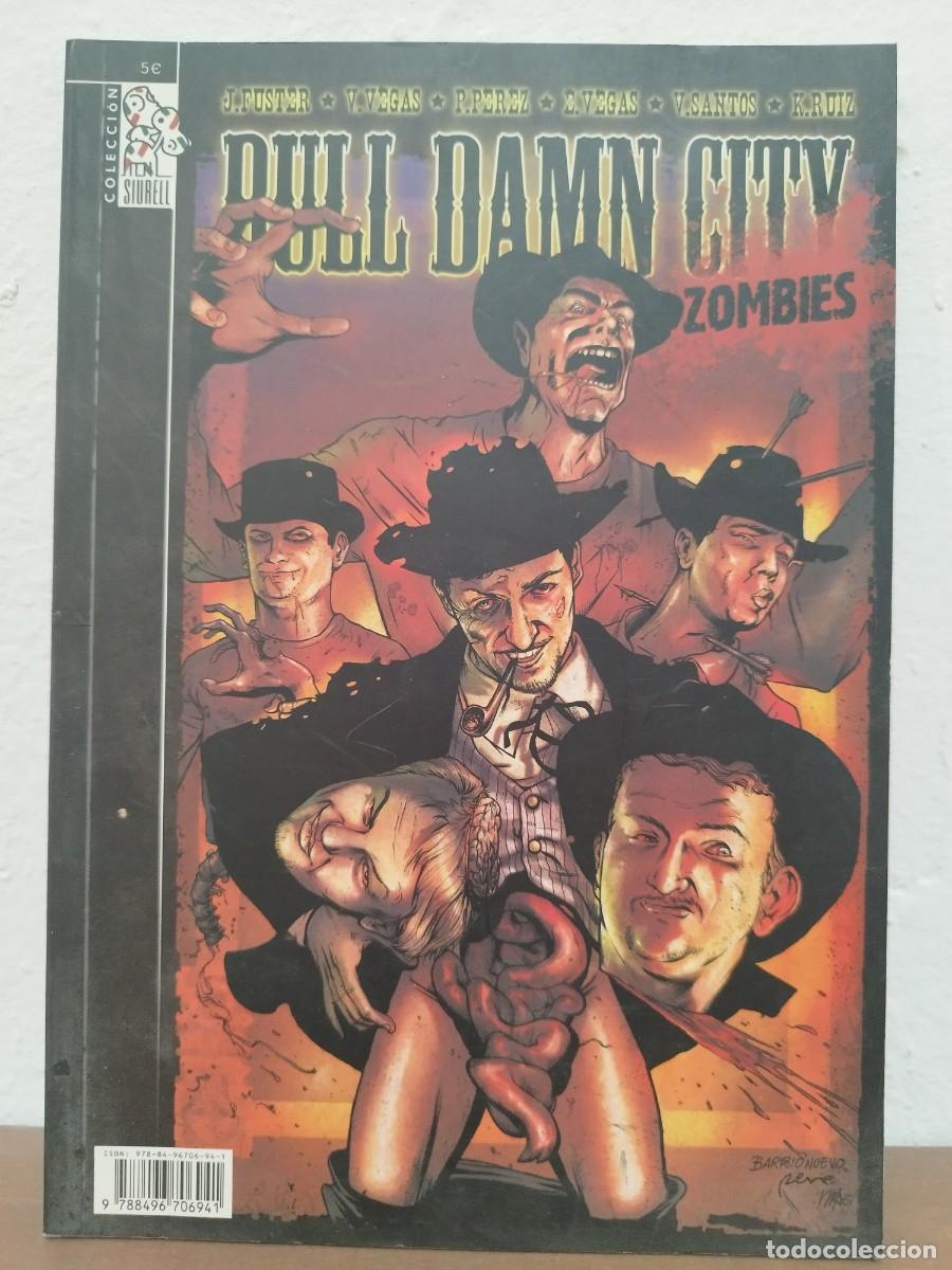 C&oacute;mics: C&Oacute;MIC BULL DAMN CITY: ZOMBIES - J. FUSTER, V. VEGAS, P. P&Eacute;REZ, V. SANTOS, K. RUIZ - COLECCI&Oacute;N SIUREL