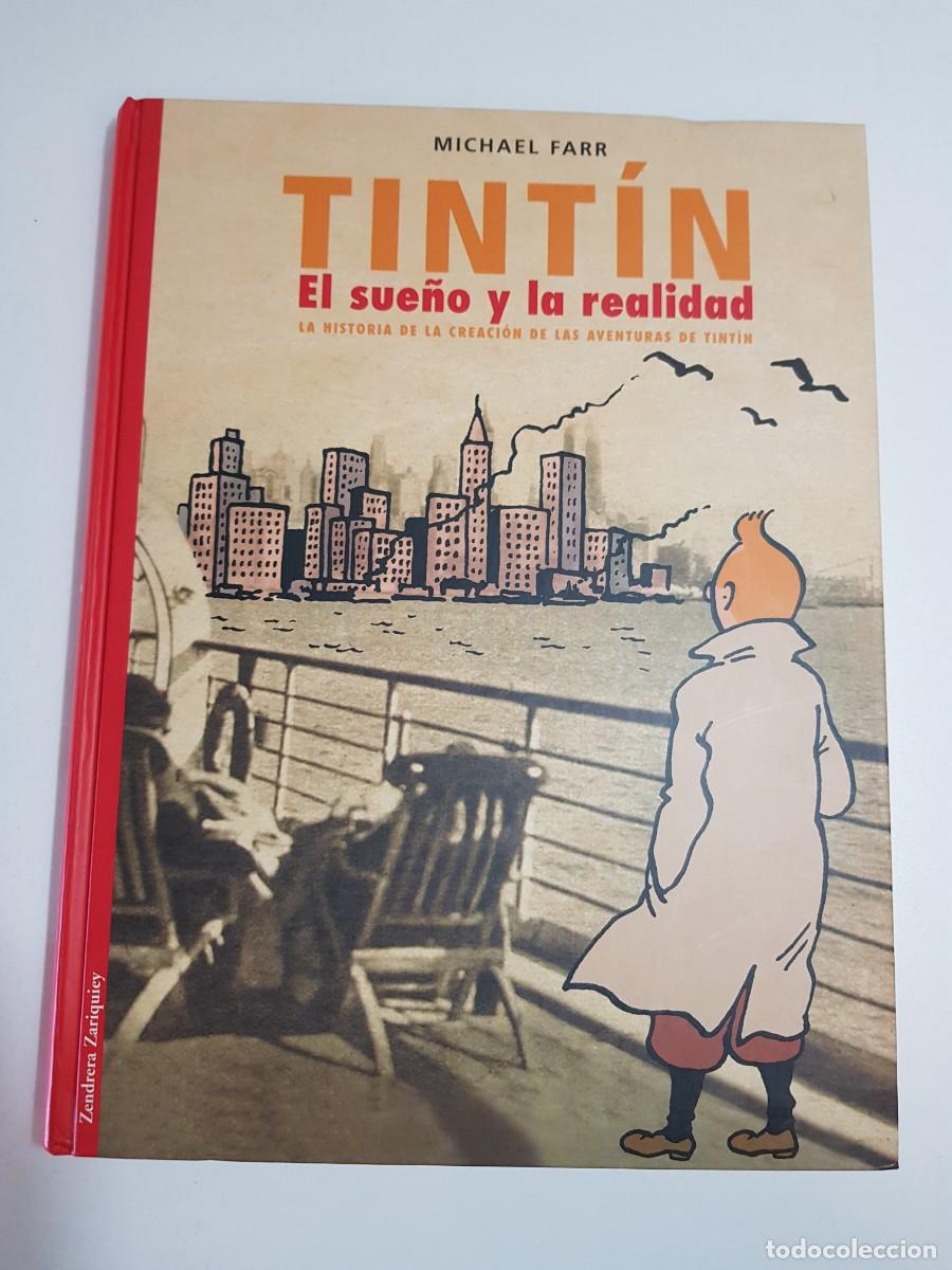 C&oacute;mics: Tint&iacute;n el sue&ntilde;o y la realidad Michael Farr Zendrera 2&ordf; edici&oacute;n 2002 Herg&eacute;