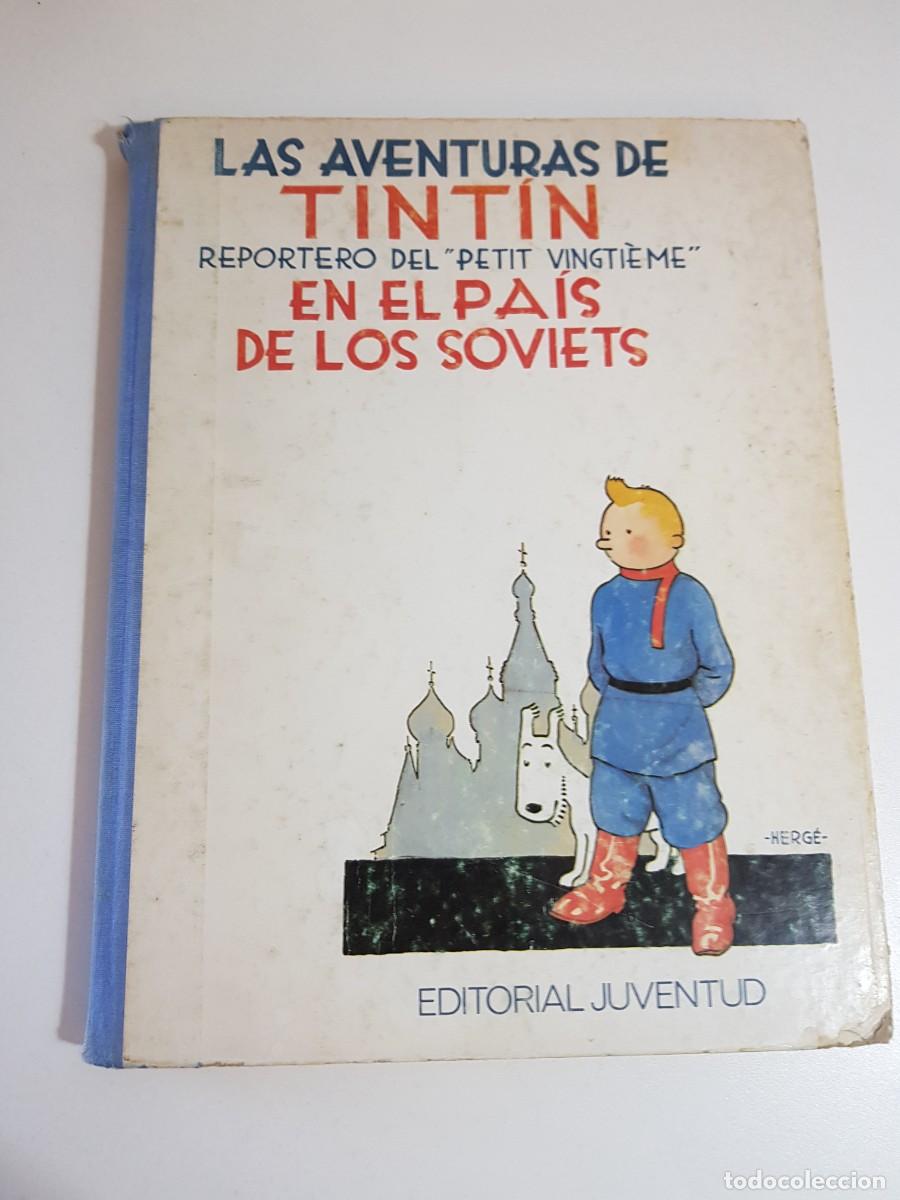 C&oacute;mics: Tint&iacute;n en el pa&iacute;s de los Soviets Herg&eacute; Juventud 1&ordf; edici&oacute;n 1983 lomo tela azul