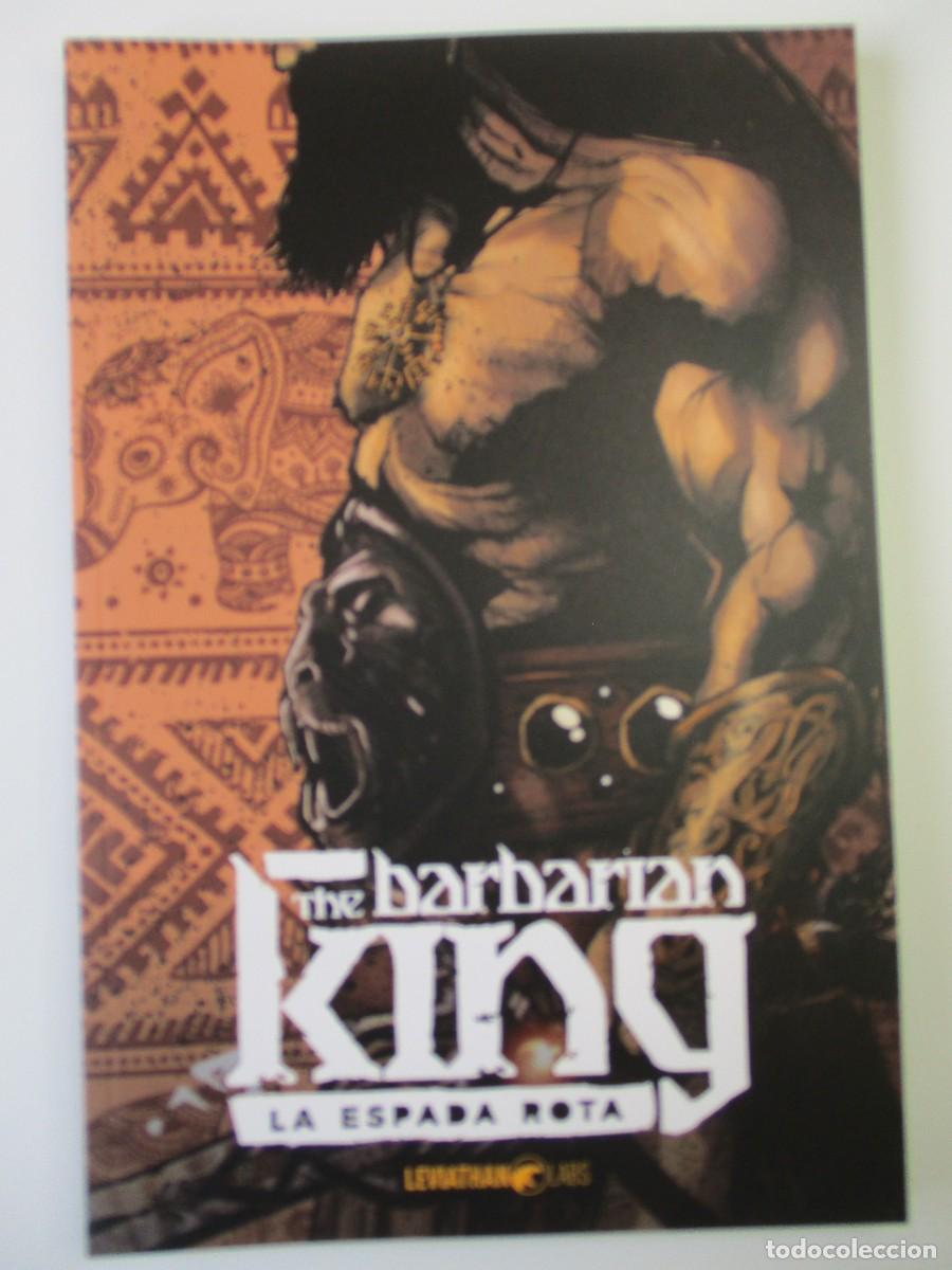 C&oacute;mics: CONAN (2023, LEVIATHAN LABS) -THE BARBARIAN KING- 1 : LA ESPADA ROTA THE BARBARIAN KING : LA ESPADA