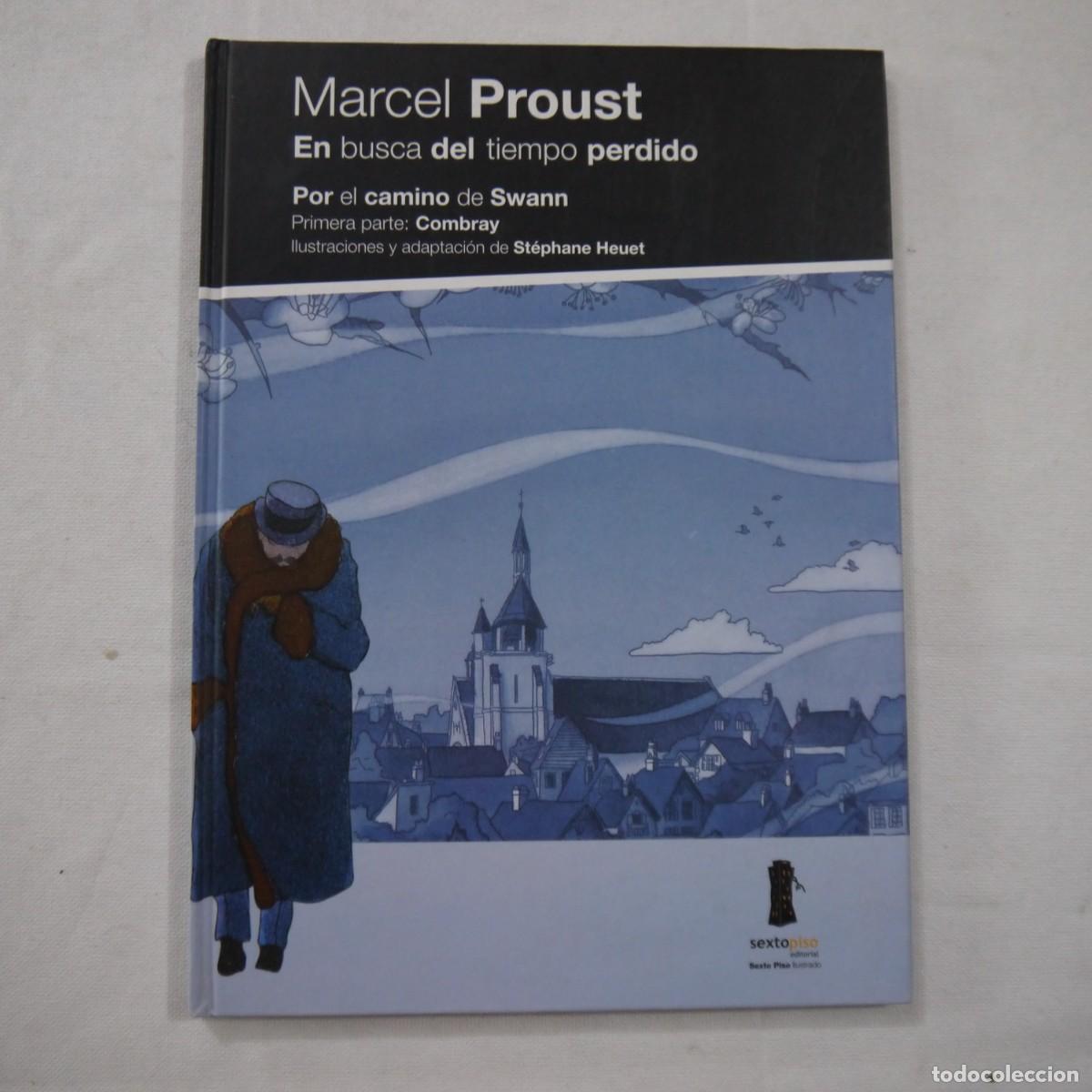 C&oacute;mics: MARCEL PROUST. EN BUSCA DEL TIEMPO PERDIDO. PRIMERA PARTE: COMBRAY - STEPHANE HEUET - SEXTO PISO